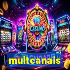 multcanais