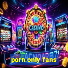 porn only fans