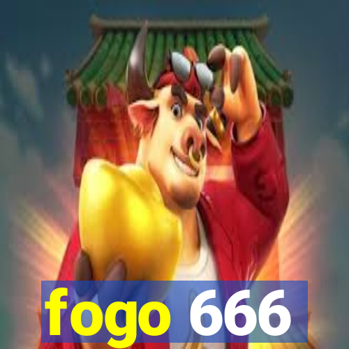 fogo 666