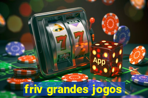 friv grandes jogos