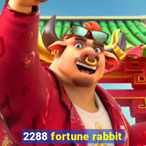 2288 fortune rabbit