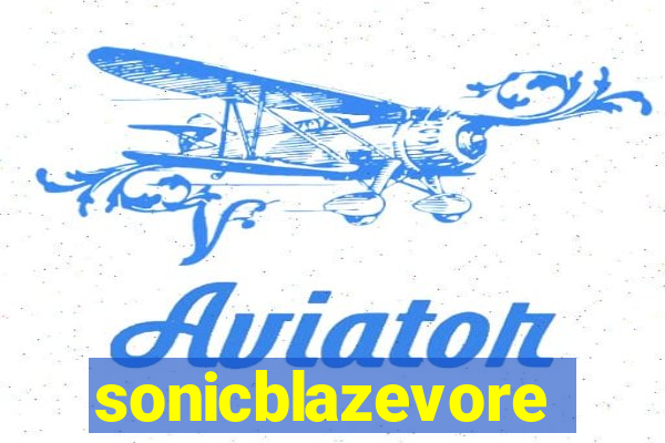 sonicblazevore