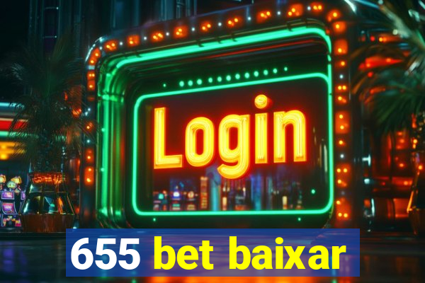 655 bet baixar