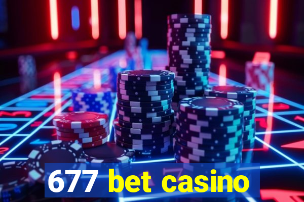 677 bet casino