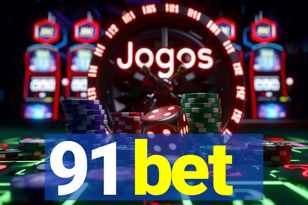 91 bet