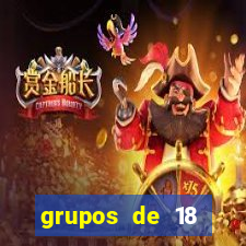 grupos de 18 dezenas para lotofácil