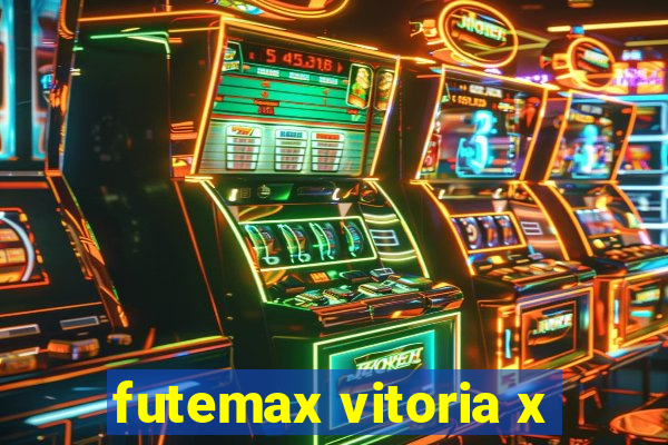 futemax vitoria x