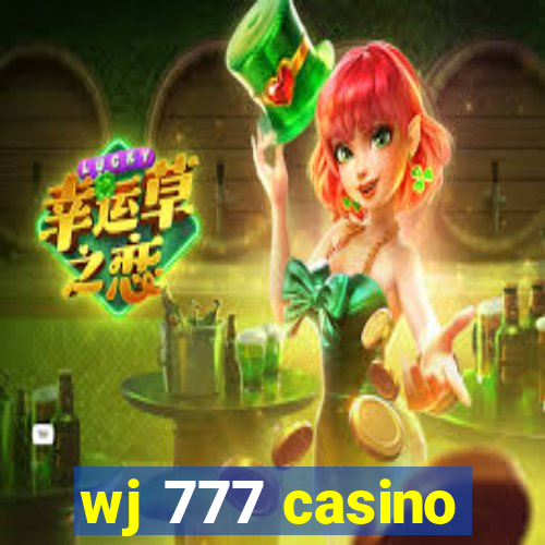 wj 777 casino