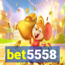 bet5558