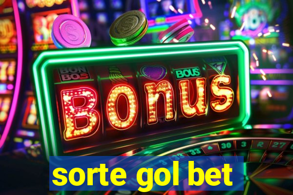 sorte gol bet