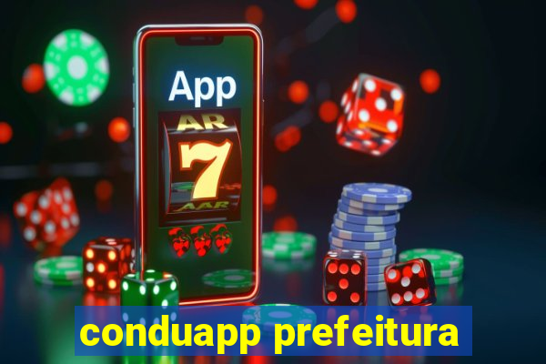 conduapp prefeitura