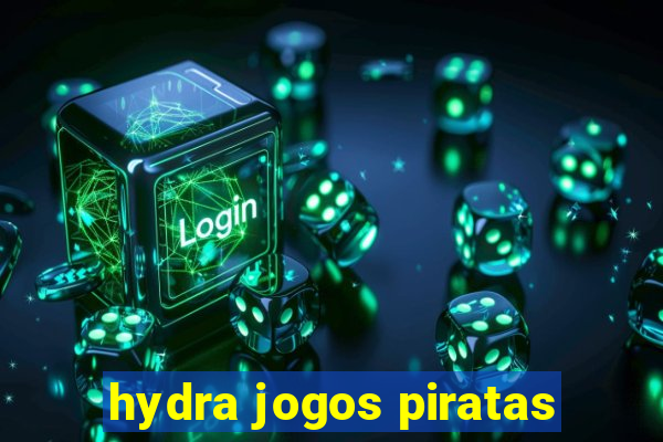 hydra jogos piratas