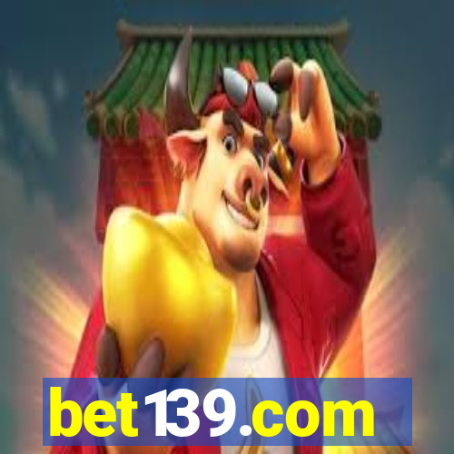 bet139.com