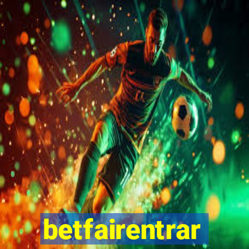 betfairentrar