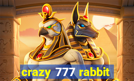 crazy 777 rabbit