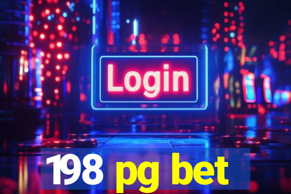 198 pg bet