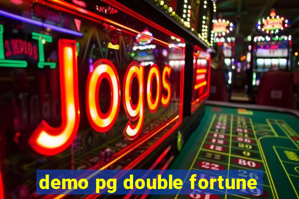 demo pg double fortune