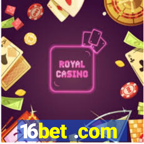 16bet .com