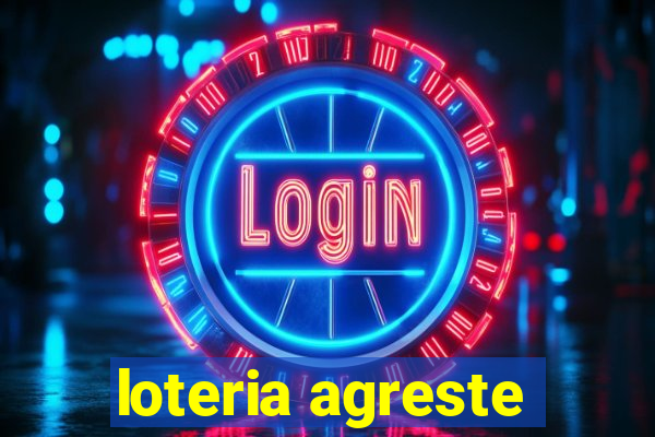 loteria agreste