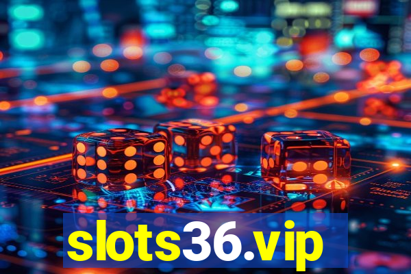 slots36.vip