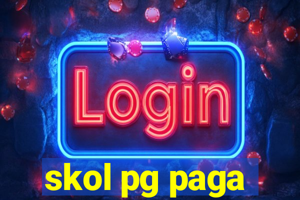 skol pg paga