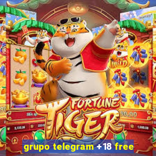 grupo telegram +18 free