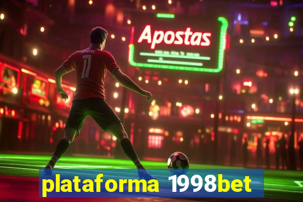 plataforma 1998bet