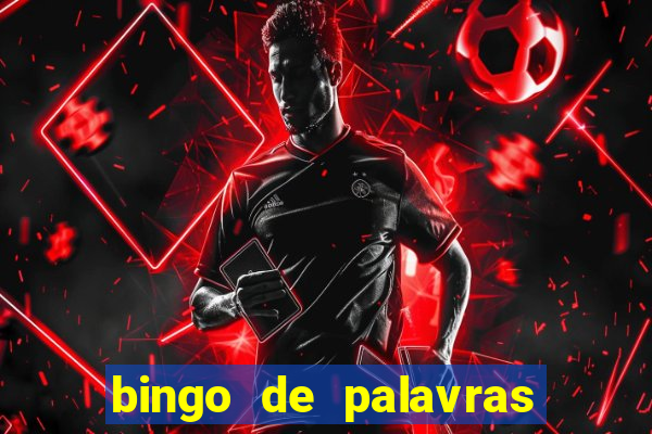 bingo de palavras 3 ano