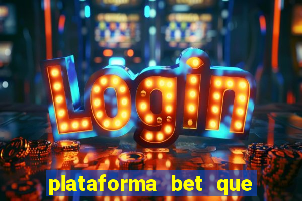 plataforma bet que paga ao se cadastrar