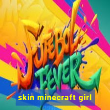 skin minecraft girl