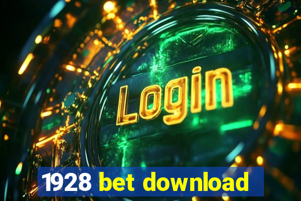 1928 bet download