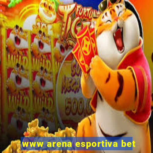 www arena esportiva bet