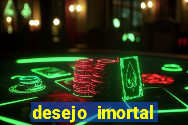 desejo imortal cifra simplificada gusttavo lima