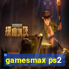 gamesmax ps2