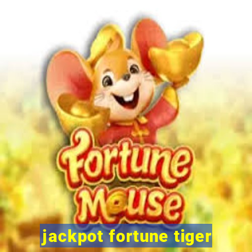 jackpot fortune tiger