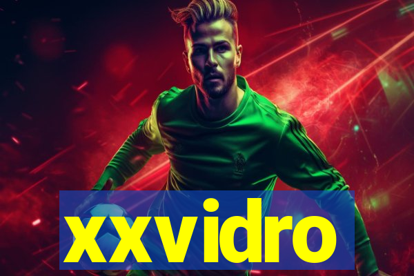 xxvidro