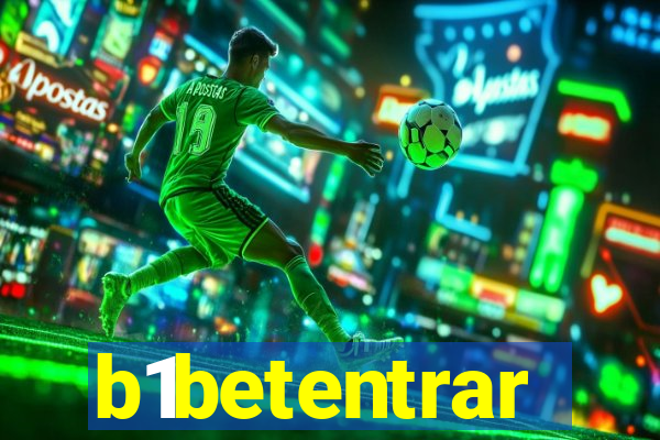 b1betentrar