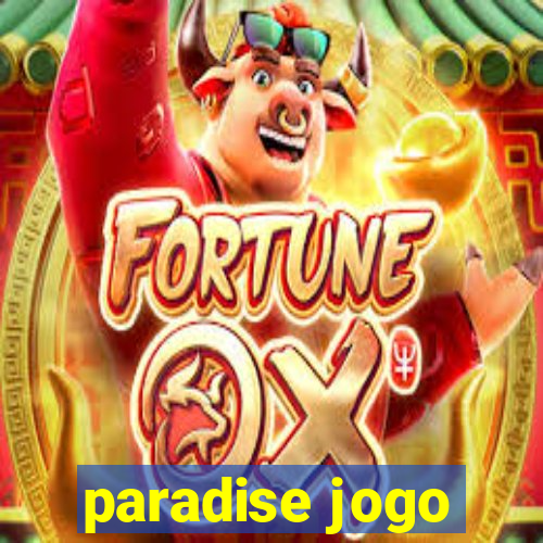 paradise jogo