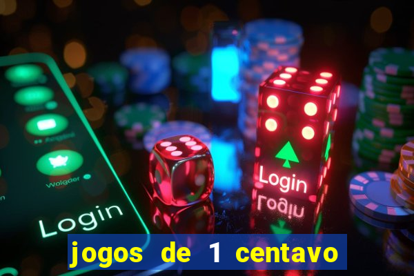 jogos de 1 centavo vai de bet