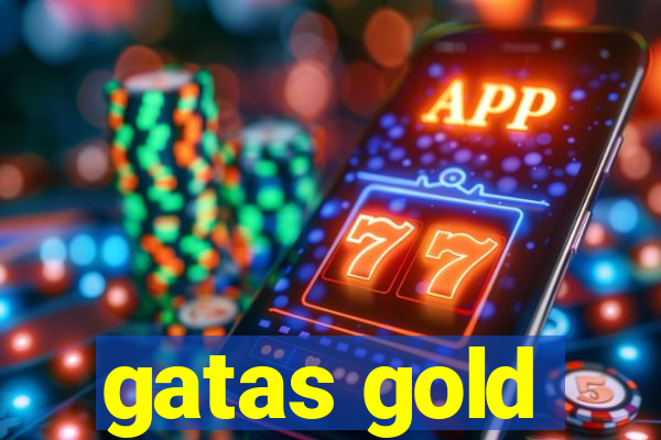 gatas gold