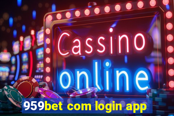 959bet com login app