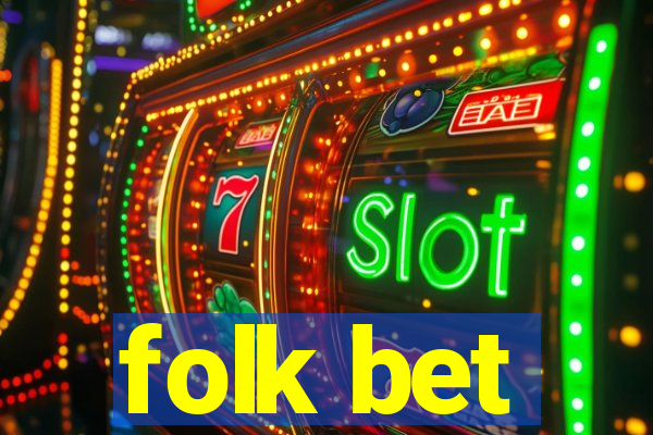 folk bet