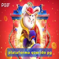 plataforma querido pg