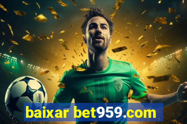 baixar bet959.com