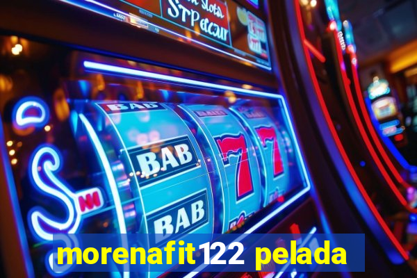 morenafit122 pelada