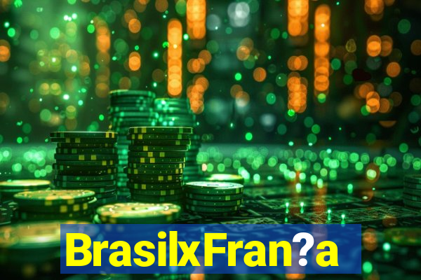 BrasilxFran?a