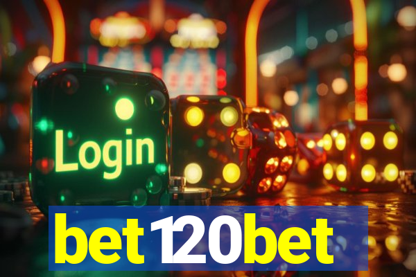 bet120bet