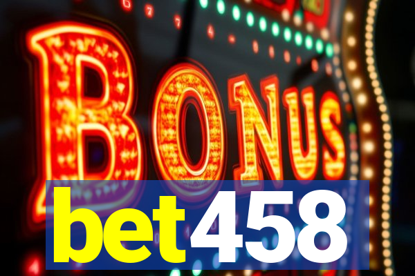 bet458