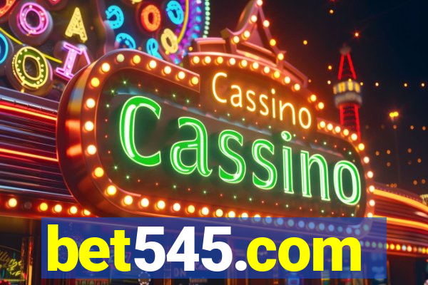 bet545.com