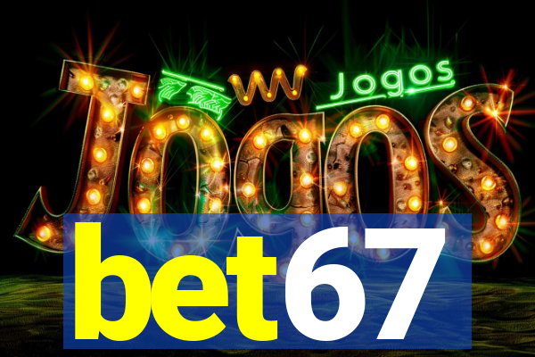 bet67